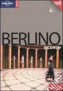 Berlino. Con cartina libro di Schulte-Peevers Andrea