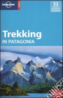 Trekking in Patagonia libro di McCarthy Carolyn
