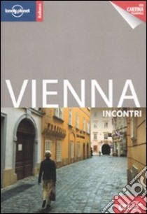 Vienna. Con cartina libro di Sieg Caroline - Haywood Anthony