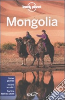 Mongolia libro di Kohn Michael - Starnes Dean