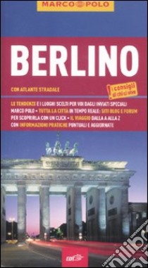 Berlino. Con atlante stradale libro di Berger Christine