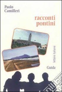 Racconti pontini libro di Camilleri Paolo