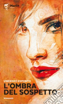 L'ombra del sospetto libro di Esposito Vincenzo