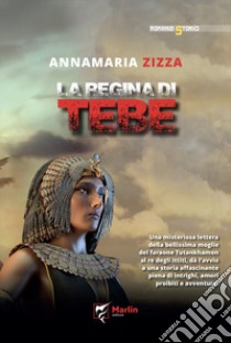 La regina di Tebe libro di Zizza Annamaria