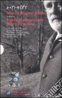 Ritratti. Mario Rigoni Stern. DVD. Con libro libro di Mazzacurati Carlo; Paolini Marco