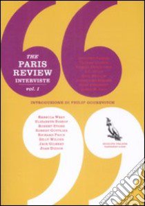 The Paris Review. Interviste. Vol. 1 libro