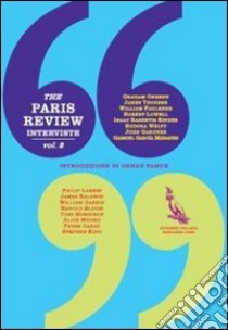 The Paris Review. Interviste. Vol. 2 libro di Gourevitch P. (cur.)