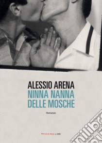 Ninna nanna delle mosche libro di Arena Alessio