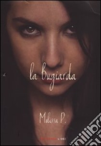 La bugiarda libro di Melissa P.