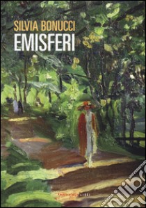 Emisferi libro di Bonucci Silvia