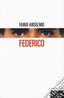 Federico libro di Anselmo Fabio