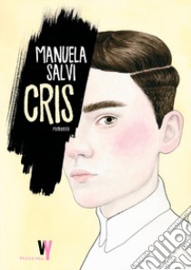 Cris libro di Salvi Manuela