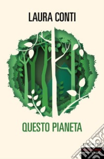 Questo pianeta libro di Conti Laura