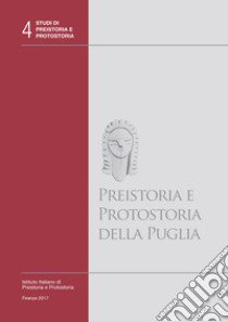 Preistoria e protostoria della Puglia libro di Radina F. (cur.)