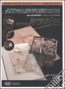 Il Codice atlantico di Leonardo da Vinci. Ediz. italiana e inglese. Con DVD-ROM libro di Lisa Massimiliano; Taddei Mario; Zanon Edoardo