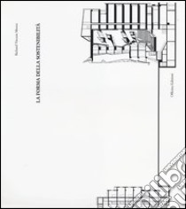 La forma della sostenibilità libro di Moore Richard V.