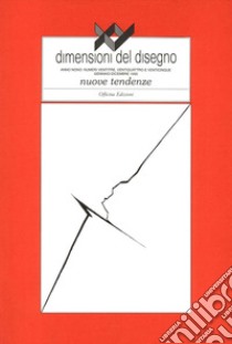 XY Dimensioni del disegno (1995). Vol. 23-24-25: Nuove tendenze libro