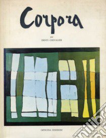 Corpora. Ediz. illustrata libro