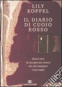 Il diario di cuoio rosso libro di Koppel Lily