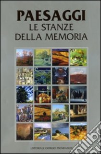 Paesaggi. Le stanze della memoria. Ediz. illustrata libro di Grimaldi V. (cur.); Levi P. (cur.)