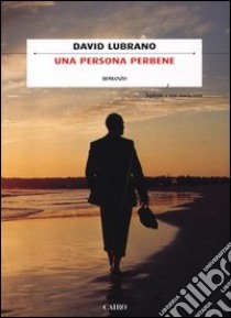 Una persona perbene libro di Lubrano David