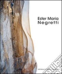 Ester Maria Negretti. Ediz. italiana, inglese e russa libro