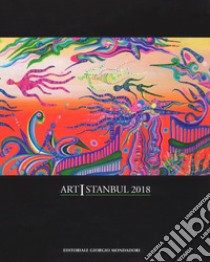 Art Istanbul 2018. Ediz. italiana e inglese libro di Caneva G. (cur.)