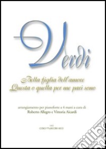 Verdi in duo. Vol. 3 libro di Verdi Giuseppe; Allegro R. (cur.); Aicardi V. (cur.)