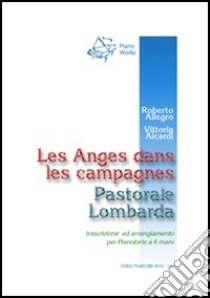 Les anges dans la campagne libro di Allegro R. (cur.); Aicardi V. (cur.)