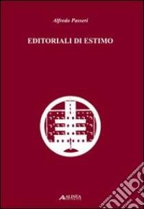 Editoriali di estimo libro di Passeri Alfredo