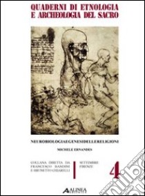 Neurobiologia e genesi delle religioni libro di Ernandes Michele