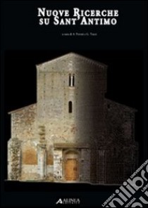 Nuove ricerche su Sant'Antimo libro di Peroni A. (cur.); Tucci G. (cur.)