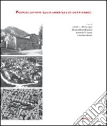 Paesaggio costruito. Qualità ambientale e criteri d'intervento libro di Dell'Acqua A. (cur.); Degli Esposti V. (cur.); Ferrante A. (cur.)