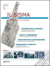 Il sisma. Ricordare, prevenire, progettare. (Atti ARTEC). Con CD-ROM libro di Fiandaca Ornella; Lione Raffaella