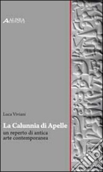 La calunnia di Apelle libro di Viviani Luca