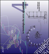 La tecnologia che serve agli architetti. Vol. 4: L'involucro libro di Morrone Paola; Morabito Giuseppe