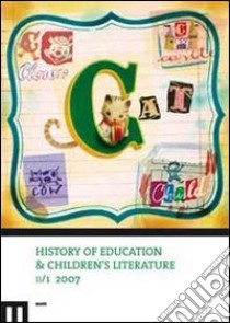 History of education & children's literature (2007). Vol. 1 libro di Sani R. (cur.)