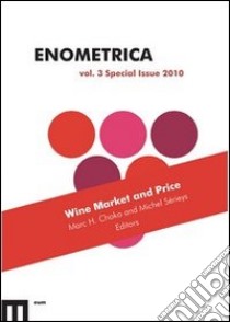 Enometrica special issue (2010). Ediz. inglese libro di Cischini M. (cur.)