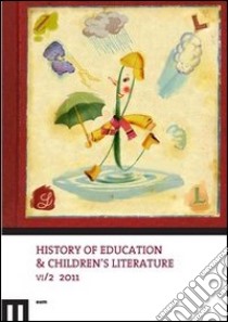 History of education & children's literature (2011). Vol. 2 libro di Sani R. (cur.)