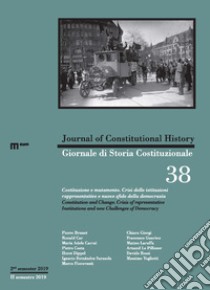 Giornale di storia Costituzionale (2019). Ediz. bilingue. Vol. 38: Costituzione e mutamento-Constitution and change libro di Lacchè L. (cur.)