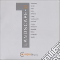 Landscape-u libro di Castelli S. (cur.)