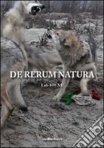 De rerum natura. Ediz. illustrata libro di Capra D. (cur.)