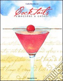 Cocktails. Emozioni a colori libro di Ohnheiser Danièle