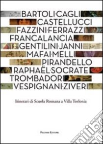 Itinerari di Scuola romana a Villa Torlonia libro