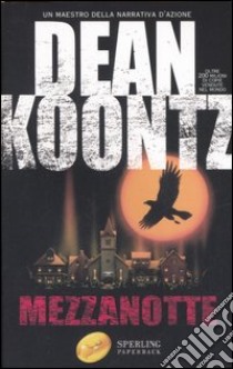 Mezzanotte libro di Koontz Dean R.