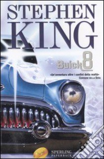 Buick 8 libro di King Stephen