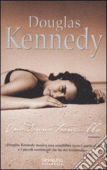 Una donna tranquilla libro di Kennedy Douglas