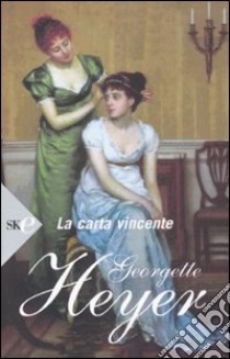 La carta vincente libro di Heyer Georgette