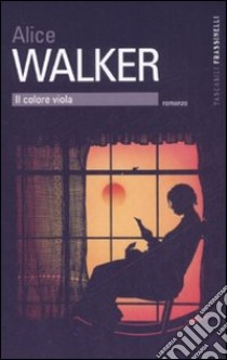 Il colore viola libro di Walker Alice