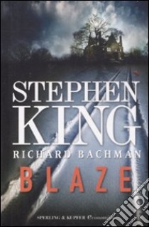 Blaze libro di King Stephen